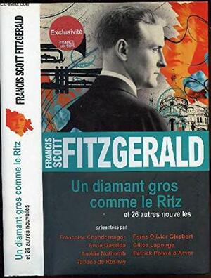 Un diamant gros comme le Ritz et 26 autres nouvelles by F. Scott Fitzgerald