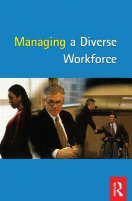 Tolley's Managing a Diverse Workforce by Clare Robson, Jacqui Welham, Nikki Booth