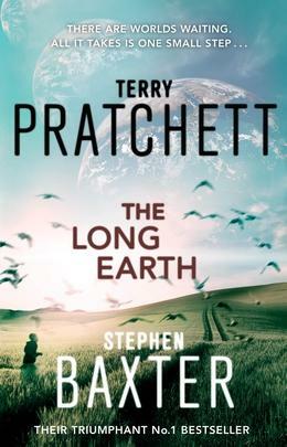 The Long Earth by Terry Pratchett, Stephen Baxter