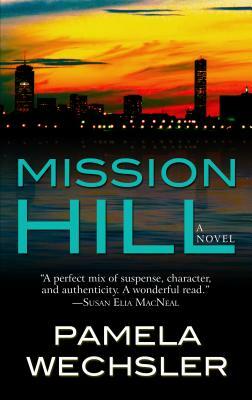 Mission Hill by Pamela Wechsler