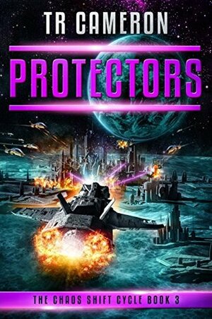 Protectors by T.R. Cameron