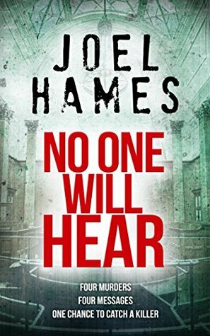 No One Will Hear by Joel Hames