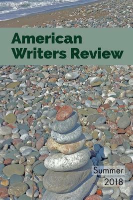 American Writers Review - Summer 2018 by D. Ferrara