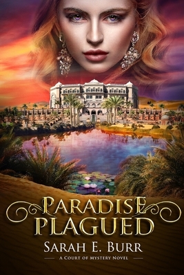 Paradise Plagued: A New Era Dawns for the Duchess by Sarah E. Burr