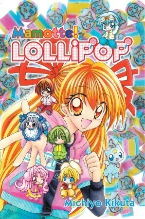 Mamotte! Lollipop, Vol. 06 by Michiyo Kikuta