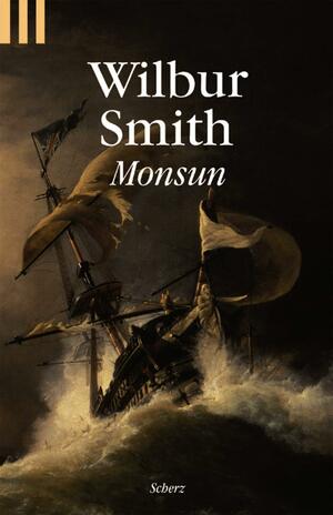 Monsun. by Wilbur Smith