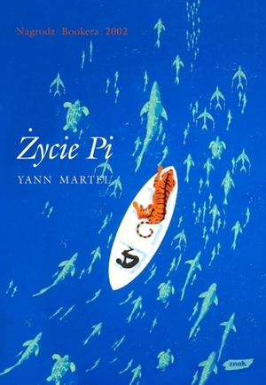 Życie Pi by Yann Martel