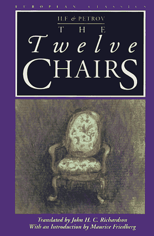 The Twelve Chairs by Ilya Ilf