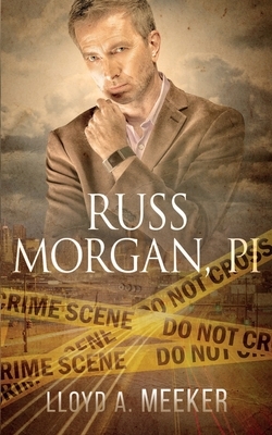 Russ Morgan, PI by Lloyd A. Meeker