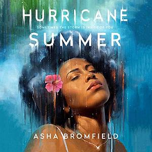Hurricane Summer by Asha Bromfield