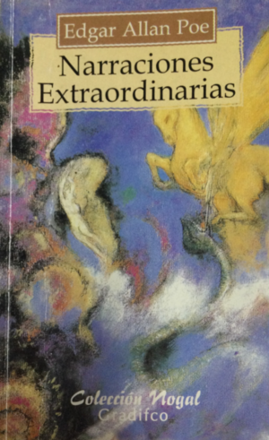 Narraciones Extraordinarias  by Edgar Allan Poe