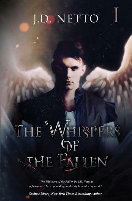 The Whispers of the Fallen by J.D. Netto