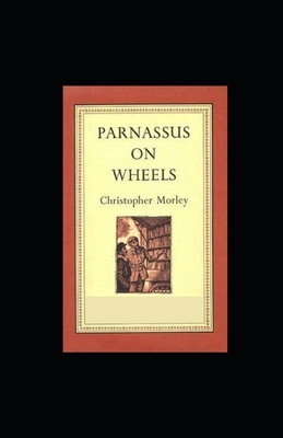 Parnassus On Wheels illustrated by Christopher Morley