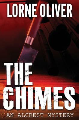 The Chimes by Lorne Oliver