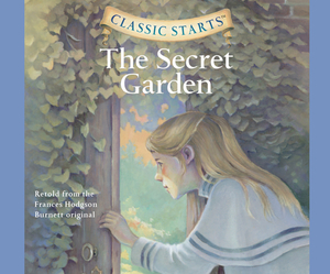 The Secret Garden (Library Edition), Volume 16 by Frances Hodgson Burnett, Martha Hailey