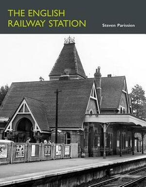 English Railway Station by Steven Parissien