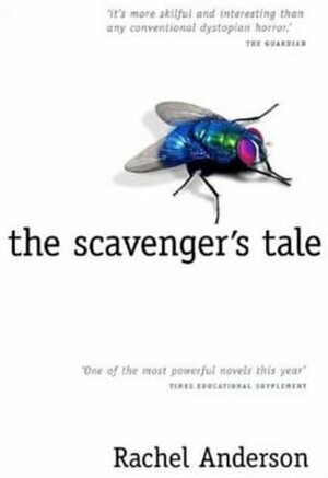 The Scavenger's Tale by Rachel Anderson
