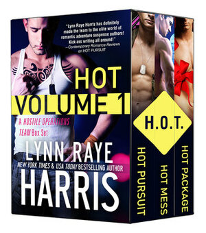 Hot Volume 1: HOT Pursuit / HOT Mess/ HOT Package by Lynn Raye Harris