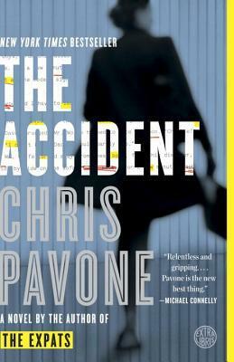 The Accident by Chris Pavone