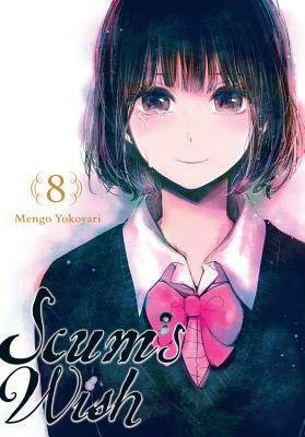 Scum's Wish, Vol. 8 by Mengo Yokoyari