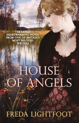 House of Angels by Freda Lightfoot