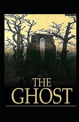 The Ghost Illustrated by Arnold Bennett