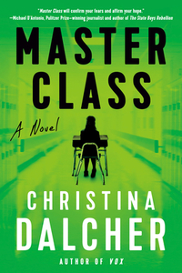 Master Class by Christina Dalcher