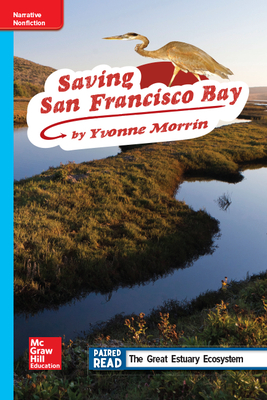 Reading Wonders Leveled Reader Saving San Francisco Bay: On-Level Unit 2 Week 3 Grade 4 by 