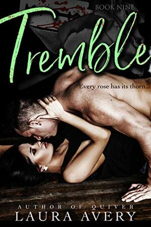 Tremble, Book Nine by Laura Avery