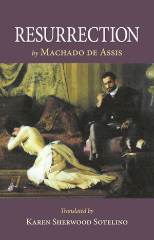 Resurrection by Machado de Assis