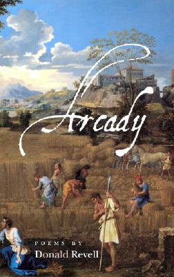 Arcady by Donald Revell
