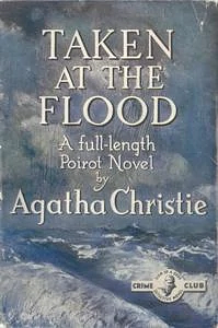 Taken at the Flood by Agatha Christie