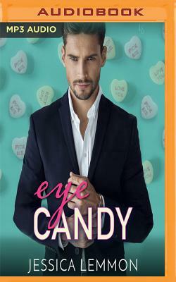 Eye Candy by Jessica Lemmon