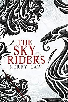 The Sky Riders by Kerry Law