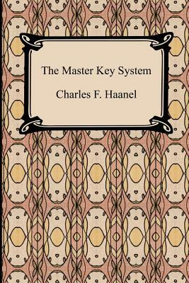 The Master Key System by Charles F. Haanel