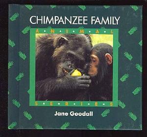 Chimpanzee Family by Jane Goodall