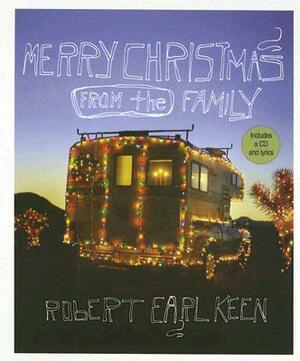 Merry Christmas from the Family [With CD] by Robert Earl Keen