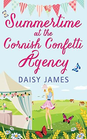 Summertime at the Cornish Confetti Agency by Daisy James