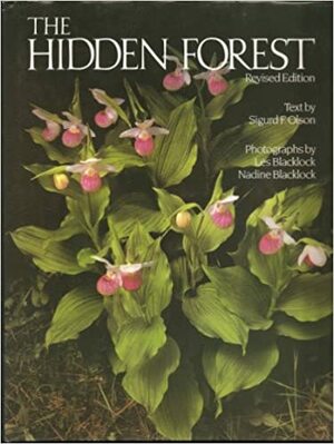 The Hidden Forest by Sigurd F. Olson