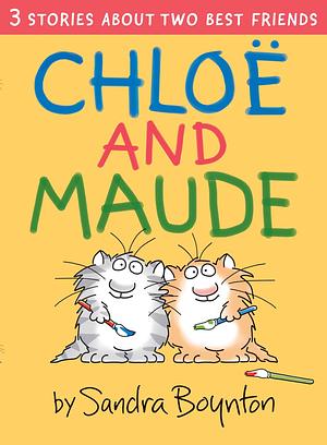 Chloe and Maude by Sandra Boynton