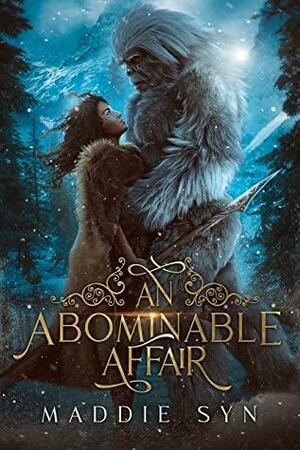 An Abominable Affair by Maddie Syn