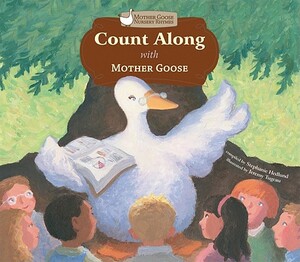Count Along with Mother Goose by Stephanie Hedlund