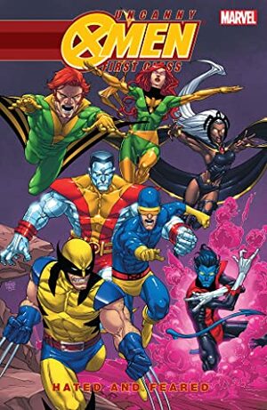 Uncanny X-Men: First Class - Hated and Feared by Jeff Parker, Sean Galloway, Roger Cruz, Scott Gray, David A. Williams, Joe Infurnari, Dennis Calero, Cameron Stewart, Roger Langridge, Craig Rousseau, Scott Koblish