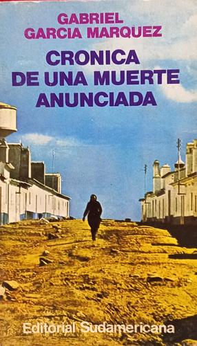 Crónica de una muerte anunciada  by Gabriel García Márquez