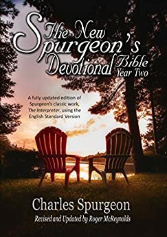 The New Spurgeon's Devotional Bible Year Two by Roger McReynolds, Charles Haddon Spurgeon