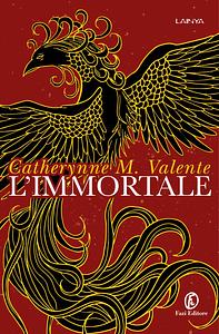 L'Immortale by Catherynne M. Valente
