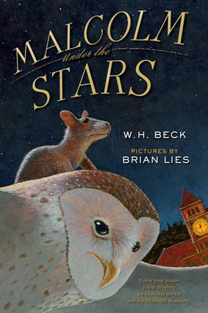 Malcolm Under the Stars by W.H. Beck, Brian Lies