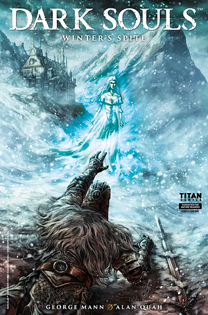 Dark Souls: Winter's Spite #4 by George Mann