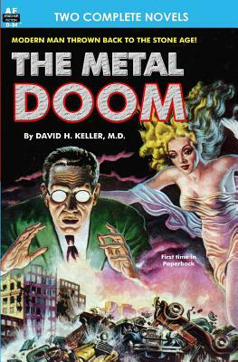 Metal Doom, The, & Twelve Times Zero by Howard Browne, David H. Keller