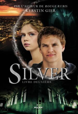 Silver- Livre 2 by Kerstin Gier